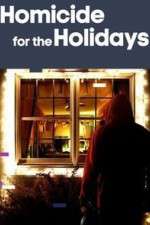 Watch Homicide for the Holidays Projectfreetv