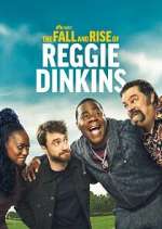 The Fall and Rise of Reggie Dinkins projectfreetv