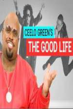 ceelo greens the good life tv poster