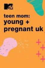 Watch Teen Mom: Young & Pregnant UK Projectfreetv