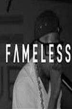 Watch Fameless Projectfreetv