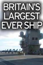 Watch Britain's Biggest Warship Projectfreetv