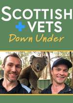 Watch Scottish Vets Down Under Projectfreetv