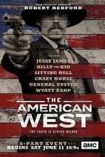 Watch The American West Projectfreetv