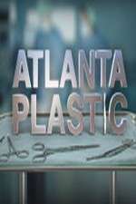 Watch Atlanta Plastic Projectfreetv