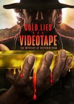 Watch Gold, Lies & Videotape Projectfreetv