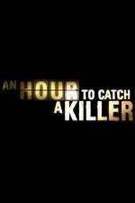 Watch An Hour to Catch a Killer with Trevor McDonald Projectfreetv