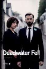 Watch Deadwater Fell Projectfreetv
