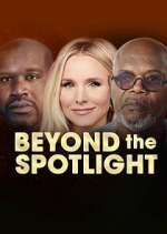 Watch Beyond the Spotlight Projectfreetv