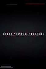 Watch Split Second Decision Projectfreetv