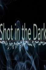 Watch Shot in the Dark Projectfreetv