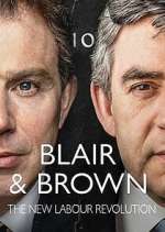 Watch Blair & Brown: The New Labour Revolution Projectfreetv
