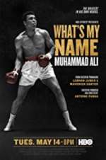 Watch What\'s My Name: Muhammad Ali Projectfreetv