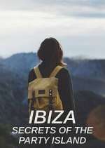 Watch Projectfreetv Ibiza: Secrets of the Party Island Online