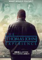 Watch The Thomas John Experience Projectfreetv