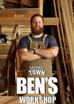 Watch Home Town: Ben's Workshop Projectfreetv