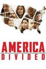 Watch America Divided Projectfreetv