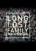 Watch Projectfreetv Long Lost Family: What Happened Next Online
