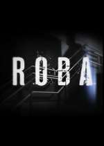 Watch Roba Projectfreetv