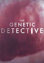 Watch The Genetic Detective Projectfreetv