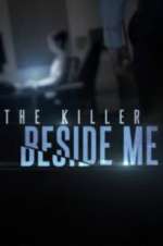Watch The Killer Beside Me Projectfreetv